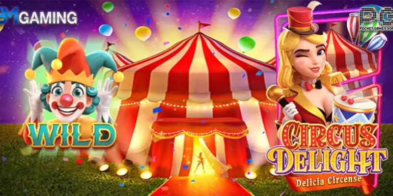 Circus Delight ค่าย PG SLOT